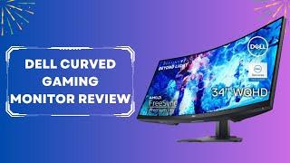 Dell Curved Gaming, 34 Inch Curved Monitor with 144Hz Refresh Rate Review