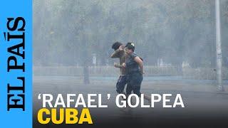 CUBA |  El huracán 'Rafael' toca tierra en Cuba con categoría 3 | EL PAÍS