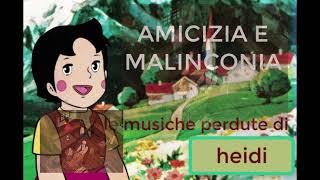 HEIDI le musiche perdute "Freundschaft und Melancholie" ( Amicizia e malinconia)