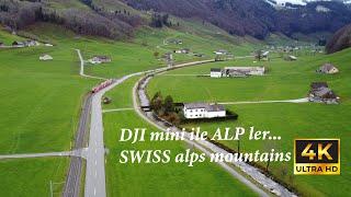DJI mini ile ALP ler... SWISS alps mountains