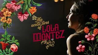 The Exotic Lives of Lola Montez | Chapel Off Chapel 2024