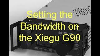 Setting the Bandwidth on the Xiegu G90