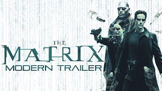 The Matrix [1999] - MODERN TRAILER [4K]