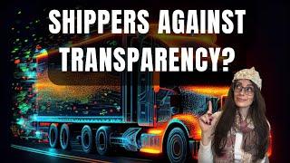 Shippers Are AGAINST Transparency