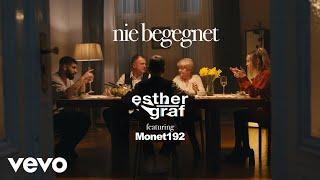 Esther Graf, Monet192 - Nie begegnet (Offizielles Video)