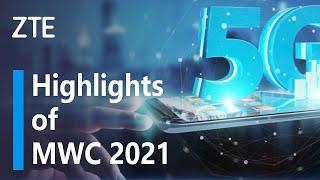 ZTE | Highlights of MWC 2021