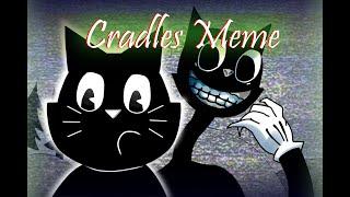 The Legend Of Cartoon Cat Animation ( Cradles Meme )