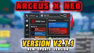 [NEW UPDATE]ARCEUS X NEO EXECUTOR MOBILE V1.7.1 (ANTI BAN )