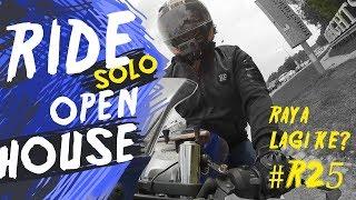 R25 MOTOVLOG | OPEN HOUSE RAYA | RIDE SOLO