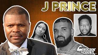 J Prince talks Rap A Lot, Drake, Larry Hoover, Megan Thee Stallion and being targeted by FEDs