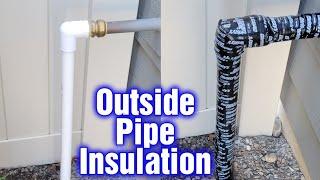 Insulating An Outside Water Pipe