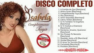 Isabela - Completamente Tuya "Disco Completo"