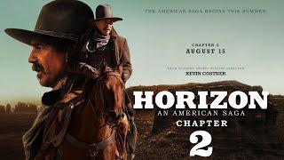 Horizon: An American Saga Chapter 2 Trailer | First Look | Release Date Updates!!