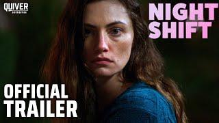 Night Shift | Official Trailer