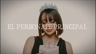 El Personaje Principal - Alexa Sotelo (Letra/Video Lyric)