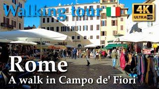 Rome | A walk in Campo de' Fiori, Italy【Walking Tour】With Captions - 4K