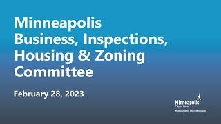 February 28, 2023 Business, Inspections, Housing & Zoning Committee
