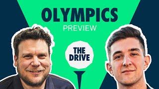 The Drive: Men's Olympic Golf | Golf Picks & Analysis with Geoff Fienberg and Andy Lack