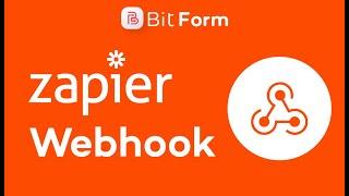 Zapier Integration With WordPress Form Using Webhook - Bit Form