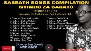 SABBATH SONGS COMPILATION | NYIMBO ZA SABATO | HAPPY SABBATH | WUOD ADWEN | 0793625656