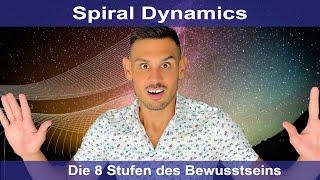 Die 8 Bewusstseinsstufen des Menschen (Spiral Dynamics deutsch)