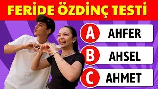 Feride Özdinç Testi  Feride Özdinçi Ne Kadar Tanıyorsun ? Feride Özdinç Bilgi Yarışması?