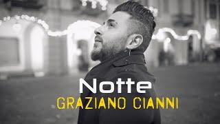 Graziano Cianni - Notte (Official Video)