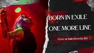 Born In Exile - One More Line (Live at Sala Bóveda)