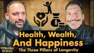 Health, Wealth, and Happiness: The Three Pillars of Longevity