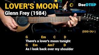 Lover's Moon - Glenn Frey (1984) - Easy Guitar Chords Tutorial with Lyrics