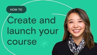 Create and Launch Your Online Course on Teachable [step-by-step Guide]