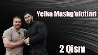 Yunusov Abduvakhob bilan Yelka mashg'ulotlari 2 Qism