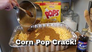 Corn Pop Crack!