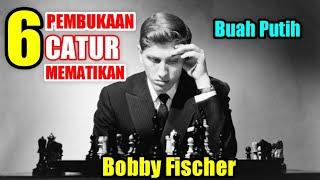 6 CHESS OPENINGS White Pieces || Bobby Fischer || Which is very DEADLY