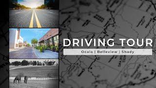 Driving Tour Ocala | Shady & Belleview Area