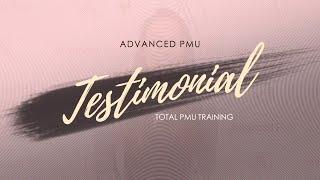 Total Permanent Makeup Training Course Testimonial | Los Angeles & New York | Advanced PMU