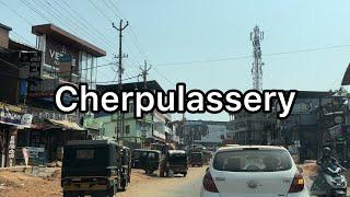 Cherpulassery City 3 view 4K | Palakkad district | Kerala | India