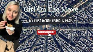 My First Month Living in Paris | What I got up to