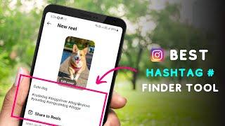 how to find best hashtags to grow on Instagram