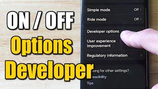 How to Turn On or OFF Developer Options on Any Android Phone! (100% Works!)