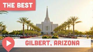 Best Things to Do in Gilbert, Arizona