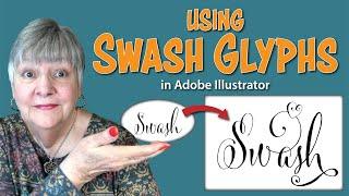 Using Swash Glyphs in Adobe Illustrator