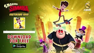 Smaashhing Simmba - Skateboard Rush | Game Promo | #ZapakMobile