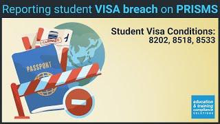 Reporting Student Visa breach on PRISMS