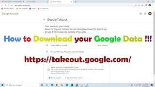 How to Download your Google Data !!!