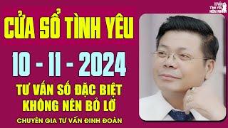 KÊNH CHÍNH CHỦ VOV | Nghe Tư Vấn Cửa Sổ Tình Yêu Ngày 10/11/2024 | Đinh Đoàn Tư Vấn Không Nên Bỏ Lỡ