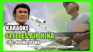 SETETES AIR HINA || RHOMA IRAMA