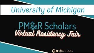 2023 Virtual Residency Fair - University of Michigan