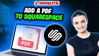 How to add a pdf to squarespace 2024 | Full Guide