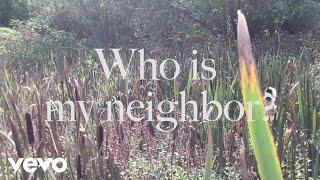 Peter Stewart - Who Is My Neighbor? (Lyric Video)